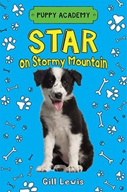 Front cover of Star on Stormy Mountain by Gill Lewis