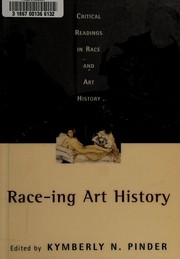 Front cover of Race-ing art history by Kymberly N. Pinder