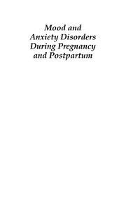 Front cover of Mood and anxiety disorders during pregnancy and postpartum by John M. Oldham