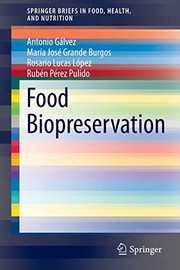 Front cover of Food Biopreservation by Antonio M. Galvez