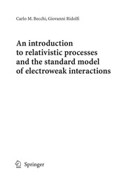 Front cover of An introduction to relativistic processes and the standard model of electroweak interactions by Carlo C. Becchi