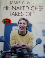 Front cover of The naked chef takes off by Jamie Oliver