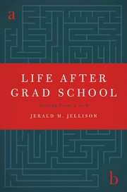 Cover of Life after grad school by Jerald M. Jellison