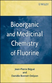 Front cover of Chimie bioorganique et médicinale du fluor by Jean-Pierre Bégué