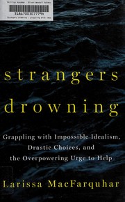 Cover of Strangers drowning by Larissa MacFarquhar
