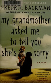 Front cover of My Grandmother Asked Me to Tell You She's Sorry by Fredrik Backman