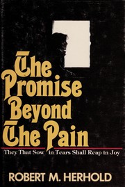 Cover of The promise beyond the pain by Robert M. Herhold