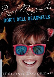 Cover of Real Mermaids Don't Sell Seashells (Real Mermaids #4) by Hélène Boudreau
