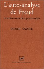 Front cover of L' Auto-analyse de Freud et la découverte de la psychanalyse by Didier Anzieu