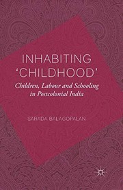 Front cover of Inhabiting 'Childhood' by S. Balagopalan