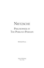 Front cover of Nietzsche, philosopher of the perilous perhaps by Rebekah S. Peery