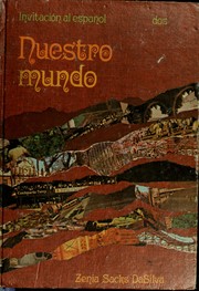 Front cover of Nuestro mundo (InvitacioÌn al ExpanÌol, level two) by Zenia Sacks Da Silva