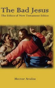 Cover of The Bad Jesus by Hector Avalos