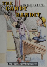 Cover of The candy bandit by Sandra G. Garrett