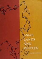 Front cover of Asia's lands and peoples by George Babcock Cressey