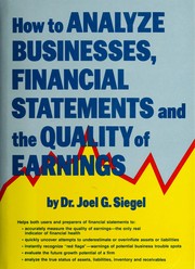 Cover of How to analyze businesses, financial statements, and the quality of earnings by Joel G. Siegel