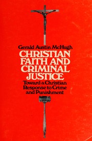 Front cover of Christian faith and criminal justice by Gerald Austin McHugh