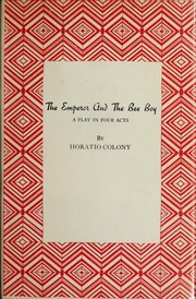 Cover of The Emperor and the Bee Boy by Horatio Colony
