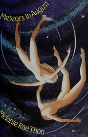 Front cover of Meteors in August by Melanie Rae Thon