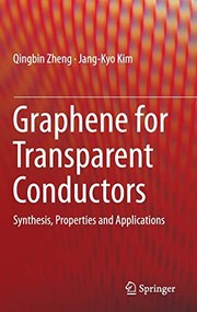 Front cover of Graphene for Transparent Conductors by Qingbin Zheng