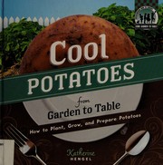 Cover of Cool potatoes from garden to table by Katherine Hengel