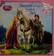 Cover of Rapunzel and the golden rule by Barbara Bazaldua