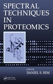 Cover of Spectral techniques in proteomics by Daniel S. Sem