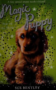 Front cover of Star of the show by Sue Bentley