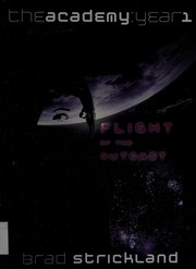 Front cover of Flight of the Outcast by Brad Strickland