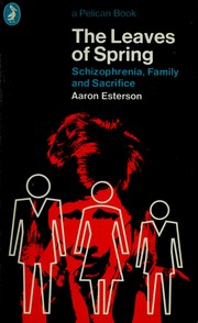 Front cover of The leaves of spring by Aaron Esterson