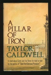 Front cover of A pillar of iron by Taylor Caldwell