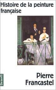 Front cover of Histoire de la peinture française by Pierre Francastel