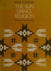Front cover of The Sun Dance Religion by Joseph G. Jorgensen