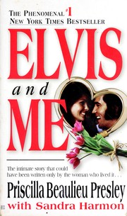 Front cover of Elvis and me by Priscilla Beaulieu Presley