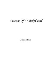 Front cover of Passions of a Wicked Earl by Lorraine Heath