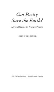 Front cover of Can poetry save the earth? by John Felstiner