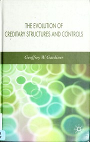 Front cover of EVOLUTION OF CREDITORY STRUCTURES AND CONTROLS by GEOFFREY W. GARDINER
