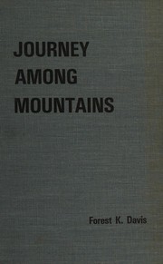 Cover of Journey Among Mountains by Forest K. Davis