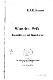 Front cover of Wundts etik, framställning och granskning .. by P. I. K. Svensson