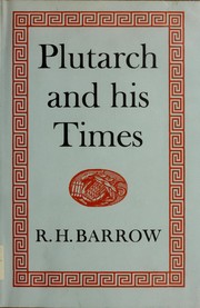Front cover of Plutarch and his times by Reginald H. Barrow