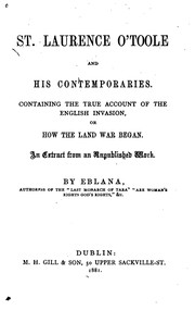Front cover of St. Laurence O'Toole and His Contemporaries.: Containing the True Account of the English .. by Eblana