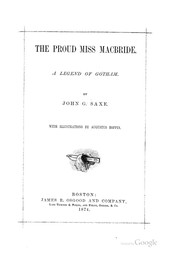 Front cover of The Proud Miss MacBride: A Legend of Gotham by John Godfrey Saxe