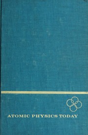 Cover of Atomic physics today by Otto Robert Frisch