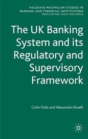 Front cover of The UK banking system and its regulatory and supervisory framework by Carlo Gola