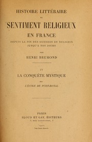 Cover of Histoire littéraire du sentiment religieux en France depuis la fin des guerres de religion jusqu'à nos jours by Henri Bremond