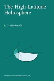 Front cover of The High Latitude Heliosphere by R. G. Marsden