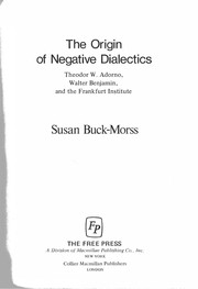 Cover of The origin of negative dialectics by Susan Buck-Morss