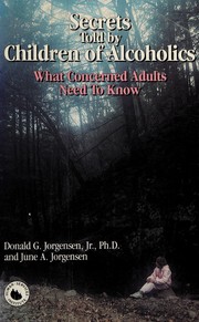 Front cover of Secrets told by children of alcoholics by Jorgensen, Donald G.