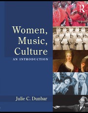 Cover of Women, music, culture by Julie C. Dunbar