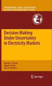 Front cover of Decision making under uncertainty in electricity markets by Antonio J. Conejo